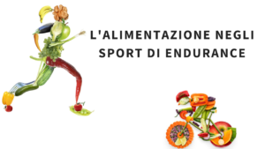 L'Alimentazione negli Sport di Endurance